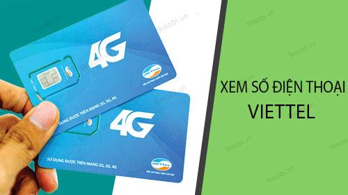 Cách kiểm tra số điện thoại Viettel đang sử dụng?