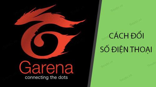 Hướng dẫn chi tiết cách thay đổi số điện thoại liên kết Garena trên điện thoại Android và iPhone