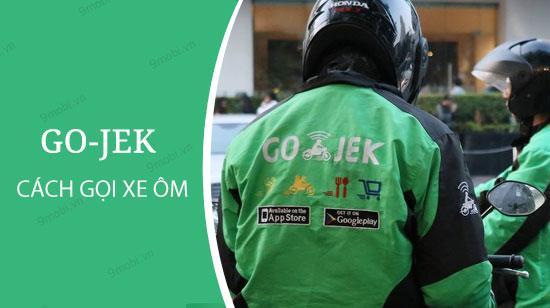 Cách gọi xe ôm Go-Jek đơn giản và hiệu quả