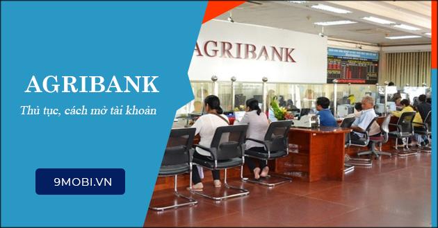 Hướng dẫn chi tiết mở tài khoản AgriBank: Điều kiện và mức phí khi đăng ký