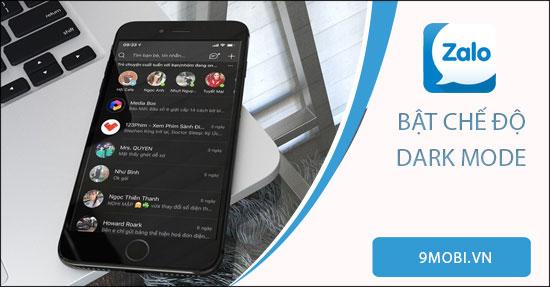 Hướng dẫn kích hoạt Dark Mode - Giao diện tối ưu trên Zalo