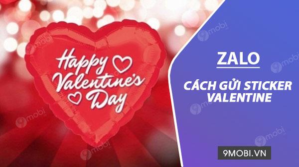 Hướng dẫn gửi sticker Valentine đầy lãng mạn trên Zalo dành cho điện thoại