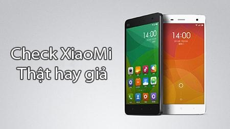 Cách phân biệt Xiaomi chính hãng và hàng nhái - Hướng dẫn kiểm tra thiết bị Xiaomi giả