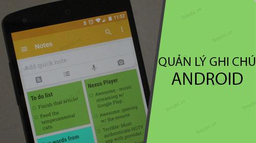 Danh sách ứng dụng ghi chú Android hàng đầu dành cho bạn