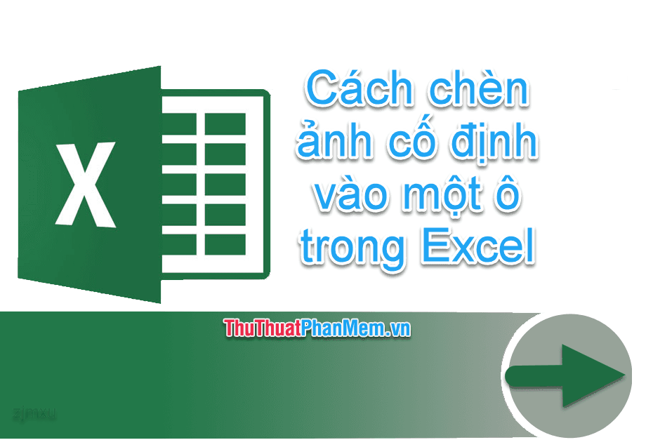 Hướng dẫn cách chèn hình ảnh cố định vào một ô trong Excel để quản lý và theo dõi dễ dàng hơn.