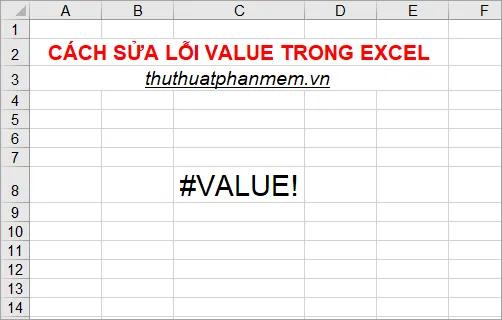 Hướng dẫn khắc phục lỗi Value trong Excel