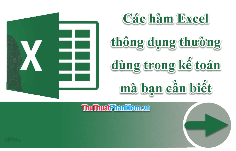 Các hàm Excel cần thiết trong kế toán mà bạn nên biết