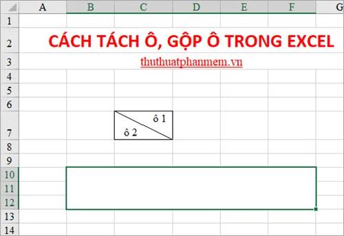 Hướng dẫn cách tách và gộp ô trong Excel