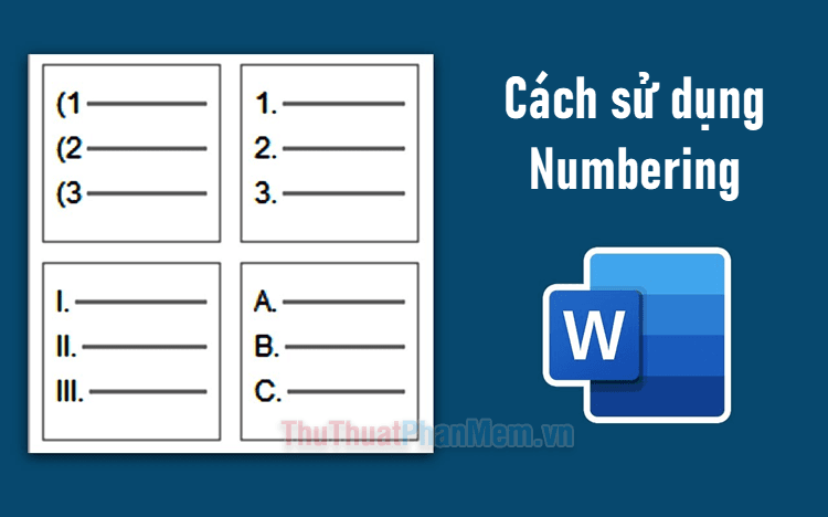 Cách sử dụng tính năng Đánh số trong Word