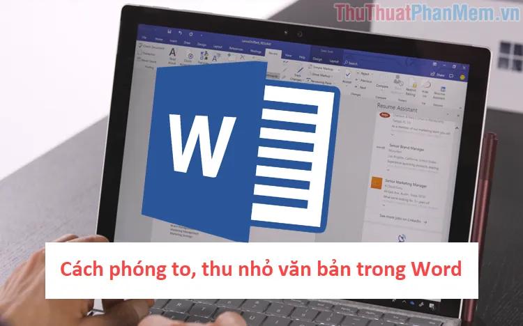 Cách thay đổi kích thước văn bản trong Word