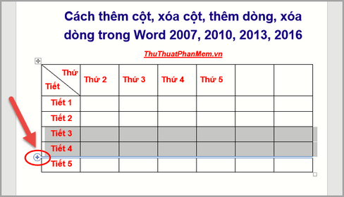 Hướng dẫn thao tác thêm cột, xóa cột, thêm dòng và xóa dòng trong các phiên bản Word 2007, 2010, 2013, 2016.