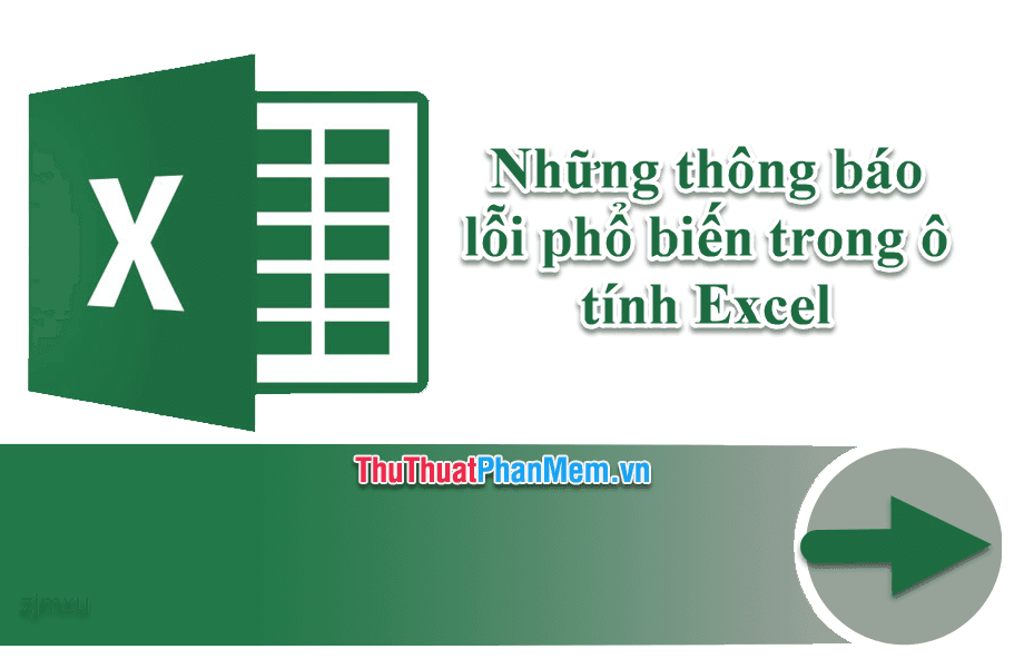 Các lỗi phổ biến thường gặp trong Excel