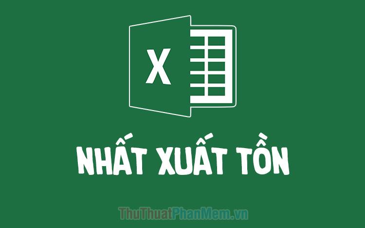 Bảng tính Excel nhập xuất tồn cơ bản 2025