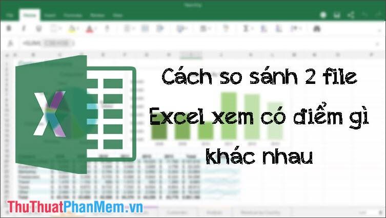 Làm sao để so sánh hai tệp Excel và phát hiện sự khác biệt giữa chúng?