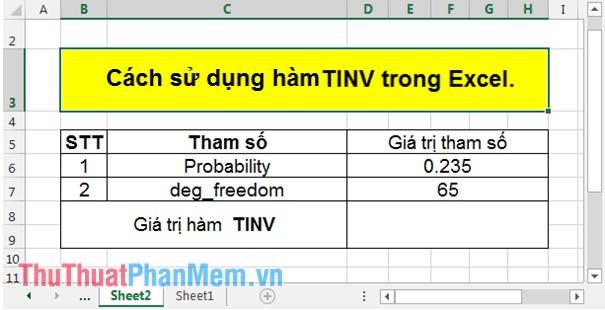 Hàm TINV - Công thức tính toán giá trị nghịch đảo của phân bố t Student hai phía trong Excel.