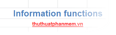 Khám phá các hàm thông tin trong Excel, công cụ đắc lực giúp bạn thao tác dữ liệu một cách dễ dàng và chính xác.