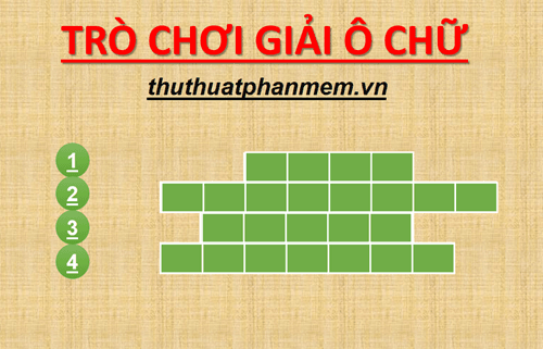 Hướng dẫn thiết kế trò chơi ô chữ trên PowerPoint nhanh và ấn tượng