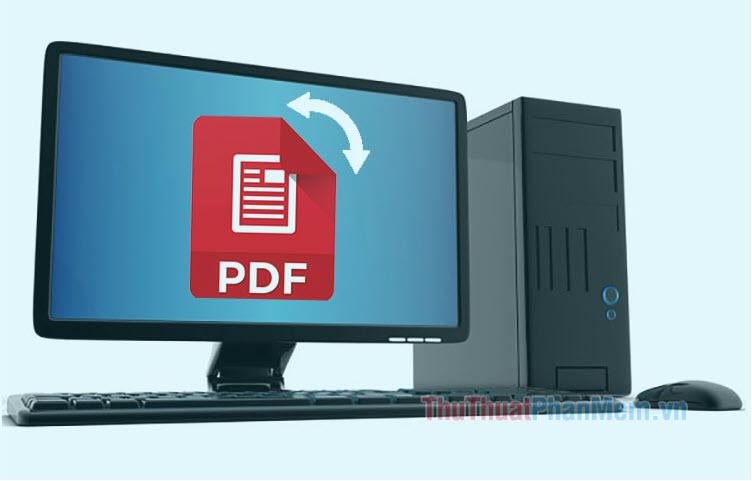 Hướng dẫn xoay file PDF scan đơn giản và hiệu quả