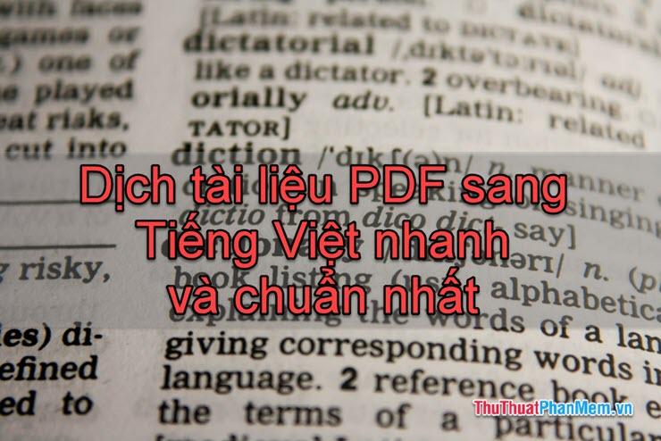 Phương pháp dịch tài liệu PDF nhanh chóng và chính xác nhất