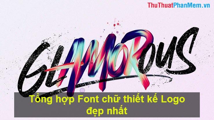 Bộ sưu tập Font chữ thiết kế Logo đẹp và ấn tượng nhất