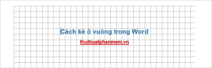 Cách hiển thị đường lưới và kẻ ô vuông trong Word