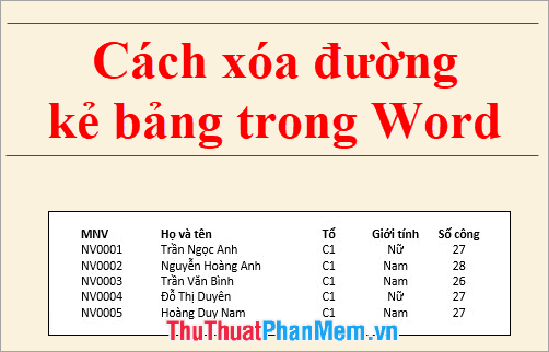 Hướng dẫn loại bỏ đường viền bảng trong Word một cách hiệu quả