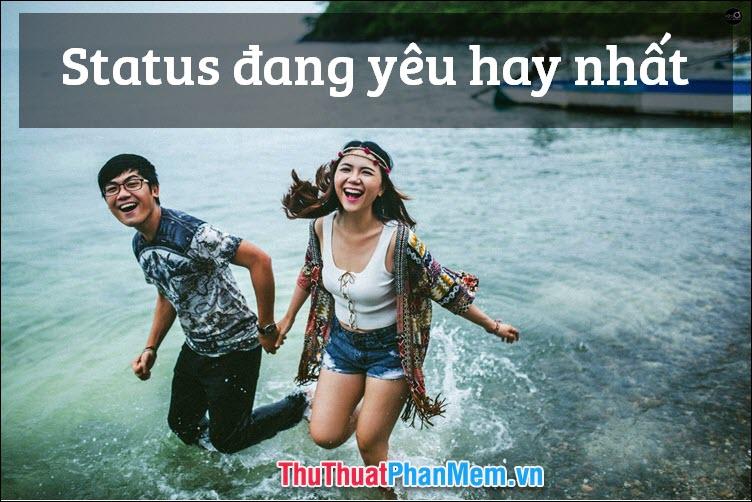 Những dòng stt đang yêu ý nghĩa và ngọt ngào nhất