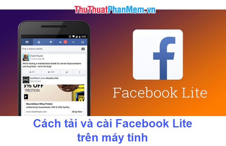 Hướng dẫn chi tiết cách tải và cài đặt Facebook Lite trên máy tính