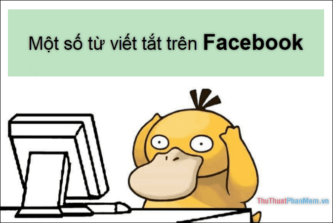 Add là gì? Khám phá ý nghĩa của những từ viết tắt phổ biến trên Facebook