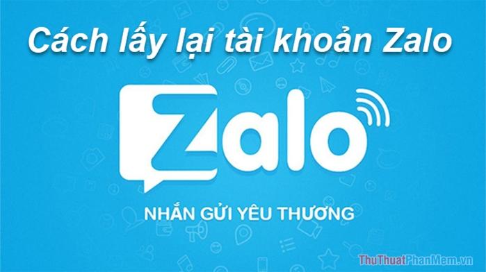 Hướng dẫn khôi phục tài khoản Zalo khi mất sim hoặc điện thoại