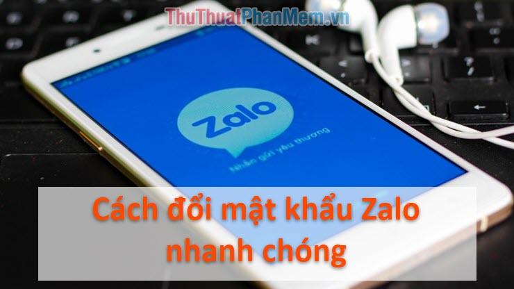 Hướng dẫn nhanh cách đổi mật khẩu Zalo trên điện thoại