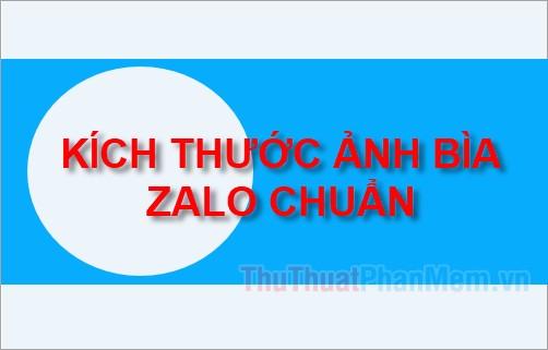 Kích thước ảnh bìa Zalo chuẩn