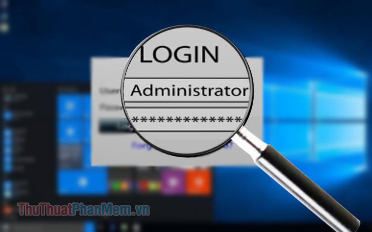 Hướng dẫn chi tiết cách vô hiệu hóa tài khoản Administrator trên Windows 10