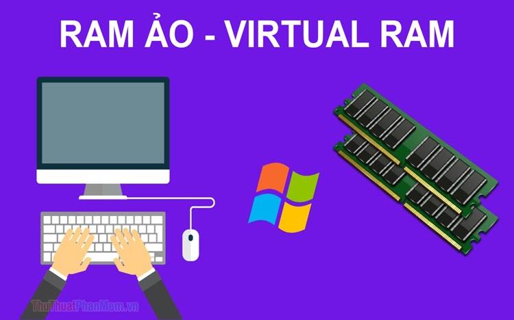 Hướng dẫn chi tiết cách tăng RAM ảo trên Windows 10