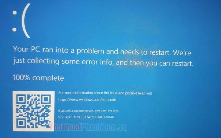 Hướng dẫn khắc phục lỗi Driver Power State Failure trên Windows
