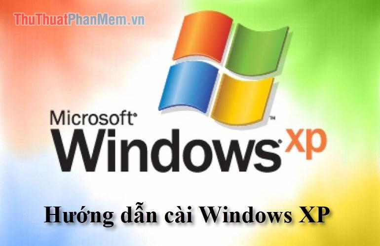 Hướng dẫn chi tiết từ A đến Z cách cài đặt Windows XP bằng USB, dành cho những ai cần khôi phục hệ điều hành cổ điển.