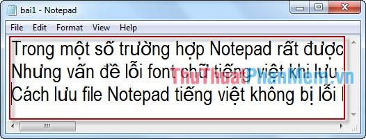 Khắc phục lỗi font chữ khi lưu văn bản tiếng Việt trên Notepad