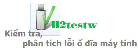 Hướng dẫn kiểm tra lỗi ổ cứng với công cụ H2testw