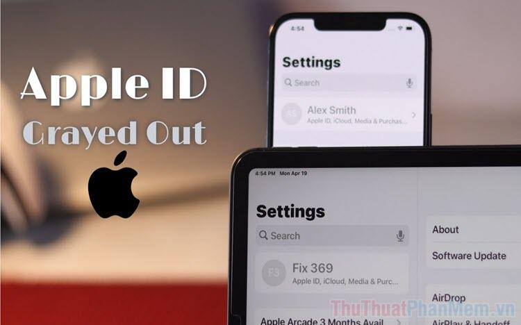 Hướng dẫn chi tiết cách khắc phục lỗi ID Apple bị mờ hoàn toàn trên điện thoại iPhone