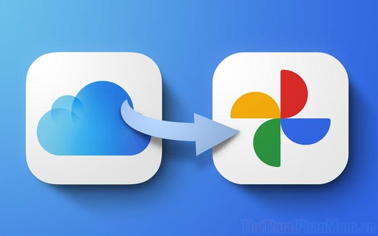 Hướng dẫn chuyển toàn bộ ảnh từ iCloud sang Google Photos một cách hiệu quả