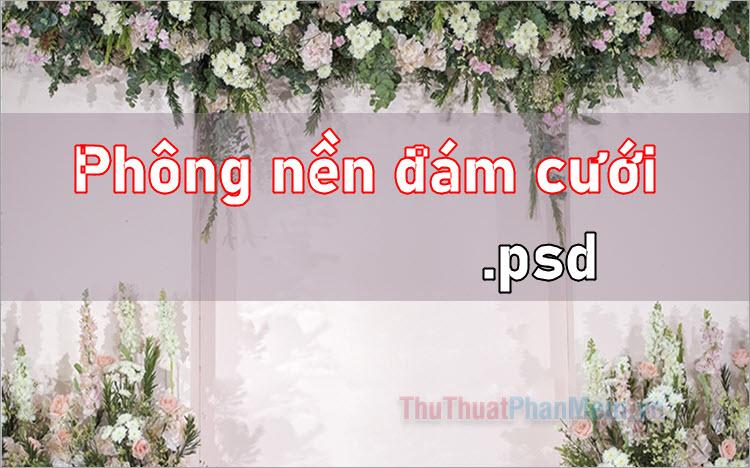 Bộ sưu tập phông nền đám cưới đẹp (Định dạng PSD)