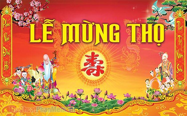 Phông nền mừng thọ đẹp - Tô điểm không gian ngày trọng đại