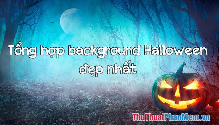 Tổng hợp những hình nền Halloween đẹp và ấn tượng