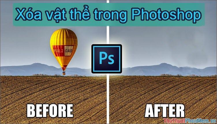 Cách loại bỏ đối tượng và vật thể không mong muốn trong Photoshop