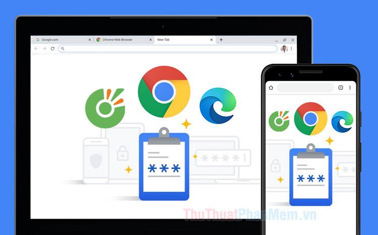 Hướng dẫn cách xem mật khẩu Gmail đã lưu trên các trình duyệt Chrome, Cốc Cốc, Edge