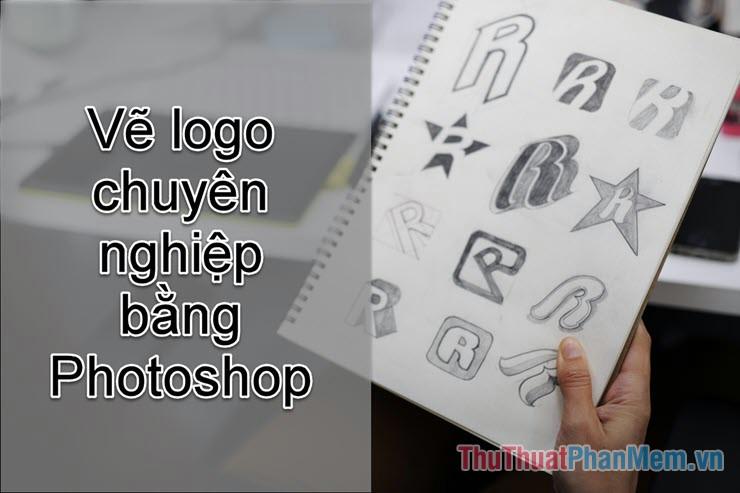 Hướng dẫn thiết kế Logo bằng Photoshop