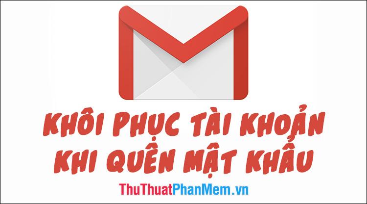 Hướng dẫn chi tiết cách khôi phục tài khoản Gmail khi quên mật khẩu