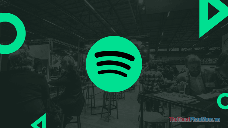 Giải pháp khắc phục lỗi không nghe được nhạc trên Spotify Web