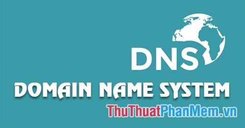 DNS tiêu chuẩn của VNPT, FPT, Viettel - Lựa chọn hàng đầu cho kết nối ổn định