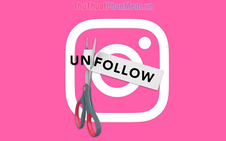 Cách nhận biết ai đã hủy theo dõi bạn trên Instagram